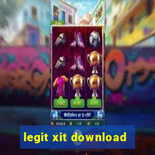 legit xit download